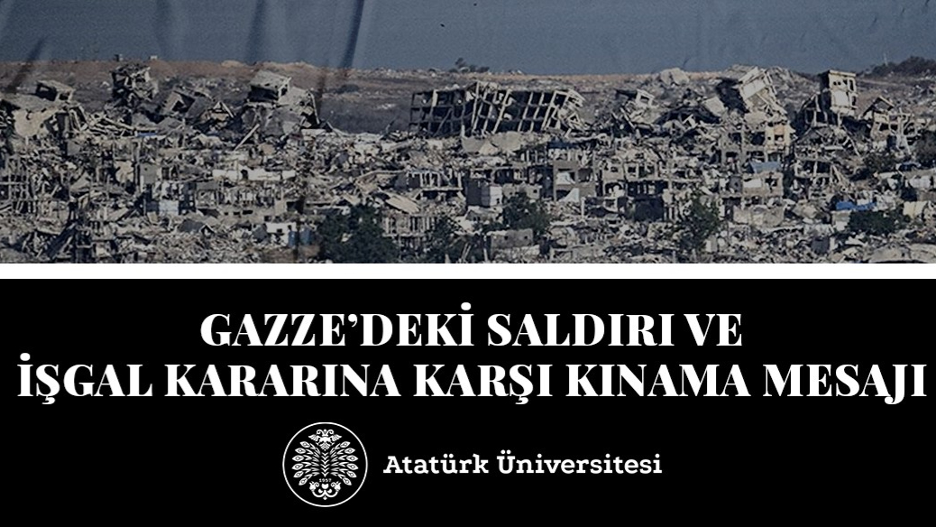 Rektör Prof. Dr. Hacımüftüoğlu’ndan Gazze’deki saldırı ve işgal kararına karşı kınama mesajı