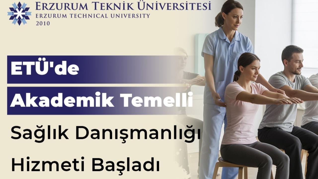 ETÜ’de akademik temelli bireysel sağlık danışmanlığı