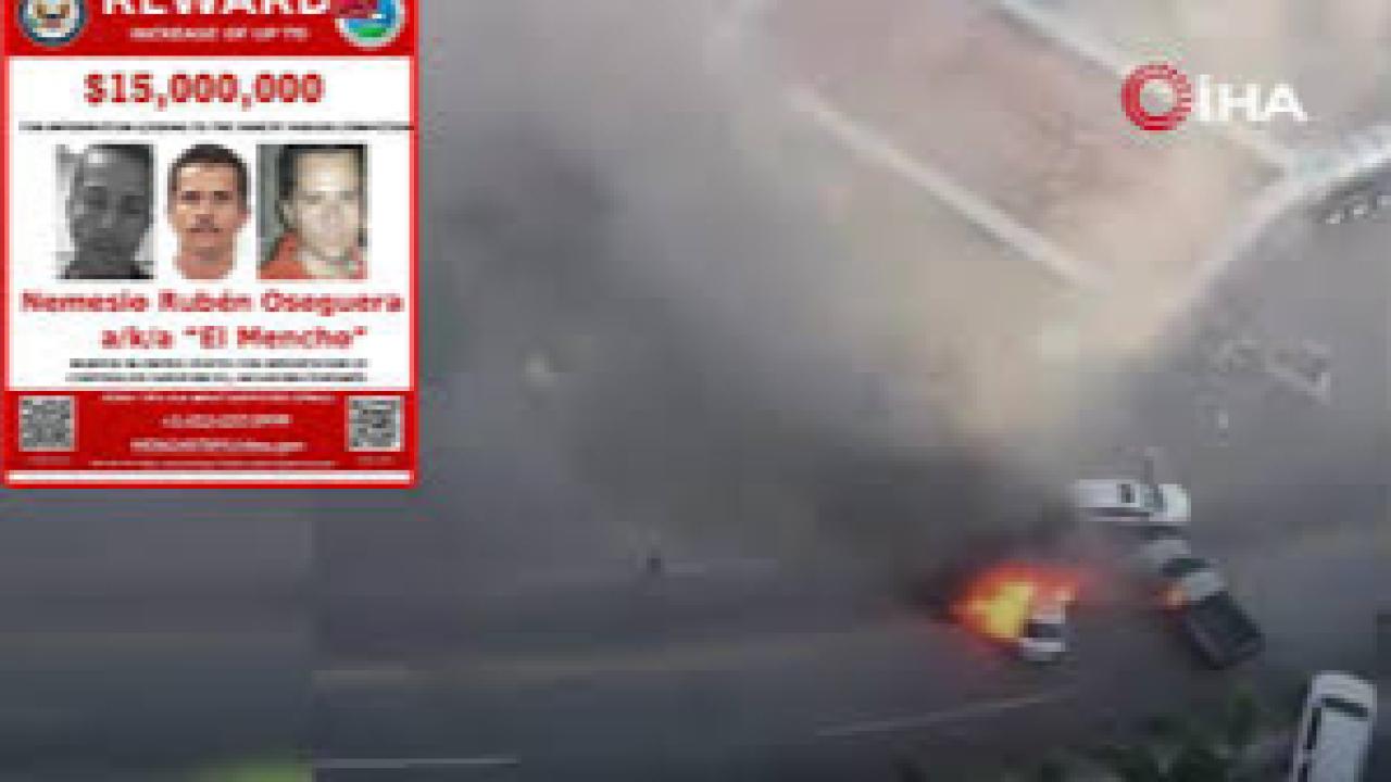 Meksika'da Jalisco Yeni Nesil Karteli'ne büyük darbe: Kartel lideri El Mencho öldürüldü