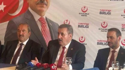 BBP Genel Başkanı Destici; "Antalya ile Erzurum’a doğal gazın aynı fiyatta verilmesini doğru bulmuyoruz"