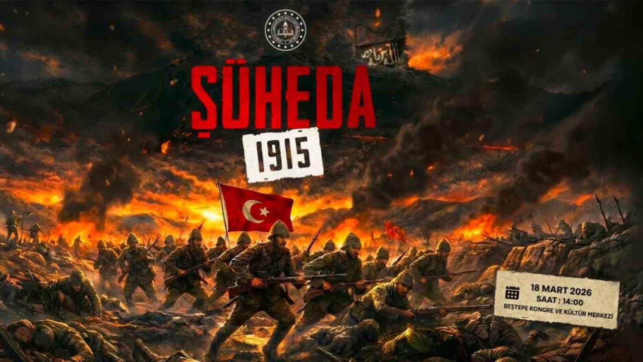 "Şüheda 1915"in prömiyeri Külliye’de yapılacak