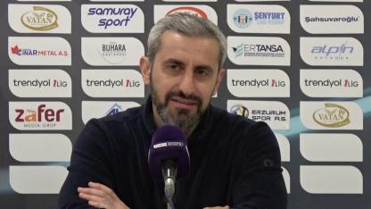 Erzurumspor FK - Bandırmaspor maçının ardından