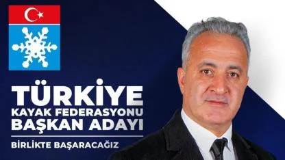 TÜRKİYE KAYAK FEDERASYONU BAŞKAN ADAYI SOYAK:SORUNLARI DA ÇÖZÜMLERİ DE BİLİYORUM