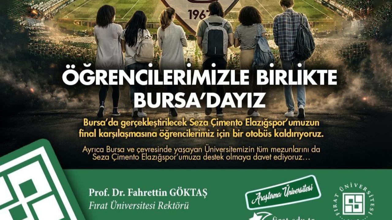 Fırat Üniversitesi Bursa’ya otobüs kaldıracak